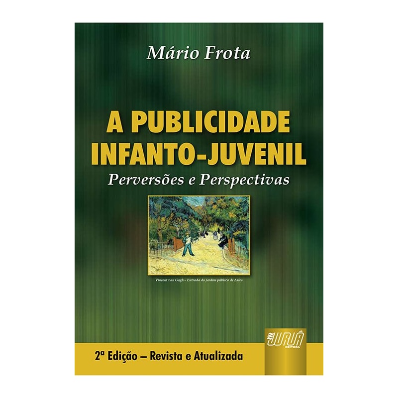 PUBLICIDADE INFANTO-JUVENIL, A - PERVERSÕES E PERSPECTIVAS