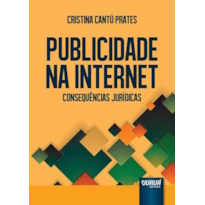 PUBLICIDADE NA INTERNET - CONSEQUÊNCIAS JURÍDICAS