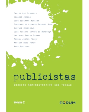 Publicistas: direito administrativo sob tensão