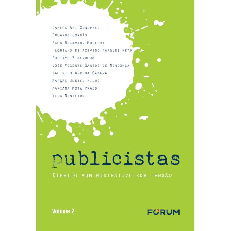 PUBLICISTAS: DIREITO ADMINISTRATIVO SOB TENSÃO