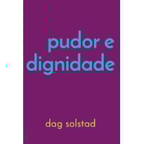 Pudor e dignidade