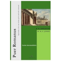 PUER ROMANUS: APRENDA A LER EM LATIM PELO MÉTODO NATURAL (LATIM INTERMEDIÁRIO)