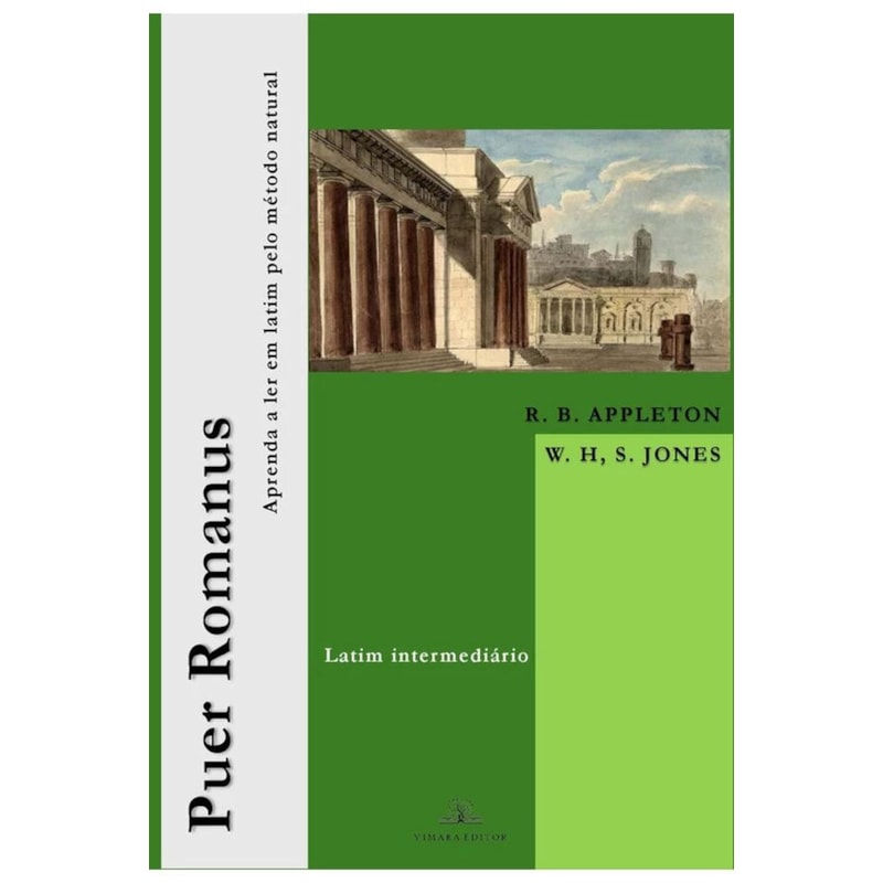PUER ROMANUS: APRENDA A LER EM LATIM PELO MÉTODO NATURAL (LATIM INTERMEDIÁRIO)