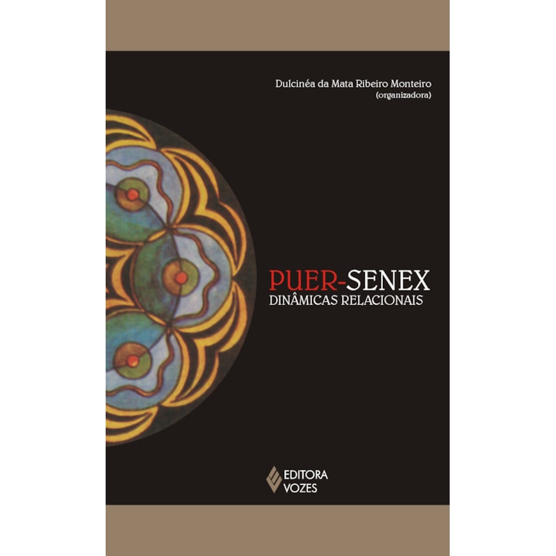 PUER-SENEX: DINÂMICAS RELACIONAIS