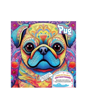 PUG - LIVRO DE COLORIR ANTIESTRESSE