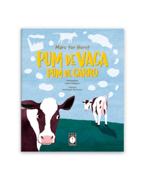PUM DE VACA, PUM DE CARRO - UMA INTRODUÇÃO BEM-HUMORADA AO AQUECIMENTO GLOBAL