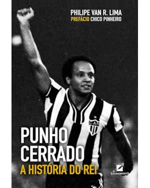 Punho cerrado: a história do rei