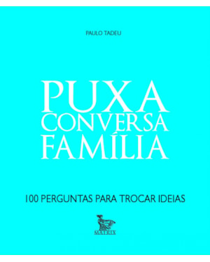 PUXA CONVERSA - FAMÍLIA