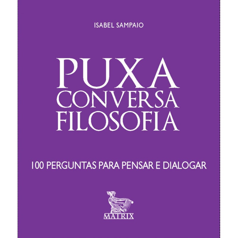 PUXA CONVERSA - FILOSOFIA