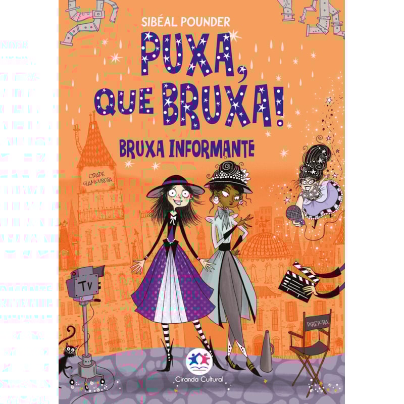 PUXA, QUE BRUXA! - BRUXA INFORMANTE - LIVRO 5