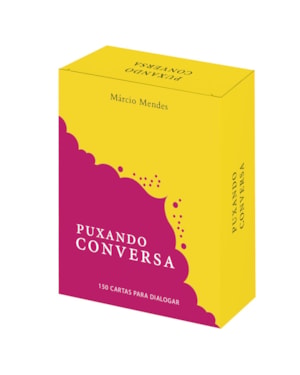 PUXANDO CONVERSA - 150 PERGUNTAS PARA DIALOGAR