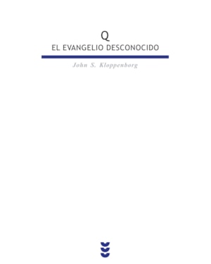 Q. EL EVANGELIO DESCONOCIDO