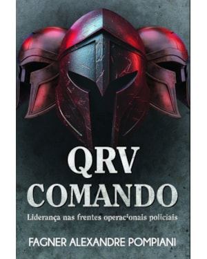 QRV Comando: liderança nas frentes operacionais policiais
