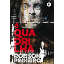 QUADRILHA, A