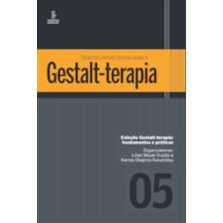 QUADROS CLÍNICOS DISFUNCIONAIS E GESTALT-TERAPIA