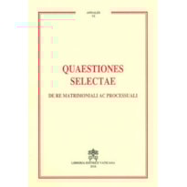 QUAESTIONES SELECTAE DE RE MATRIMONIALI AC PROCESSUALI