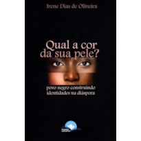 QUAL A COR DA SUA PELE?