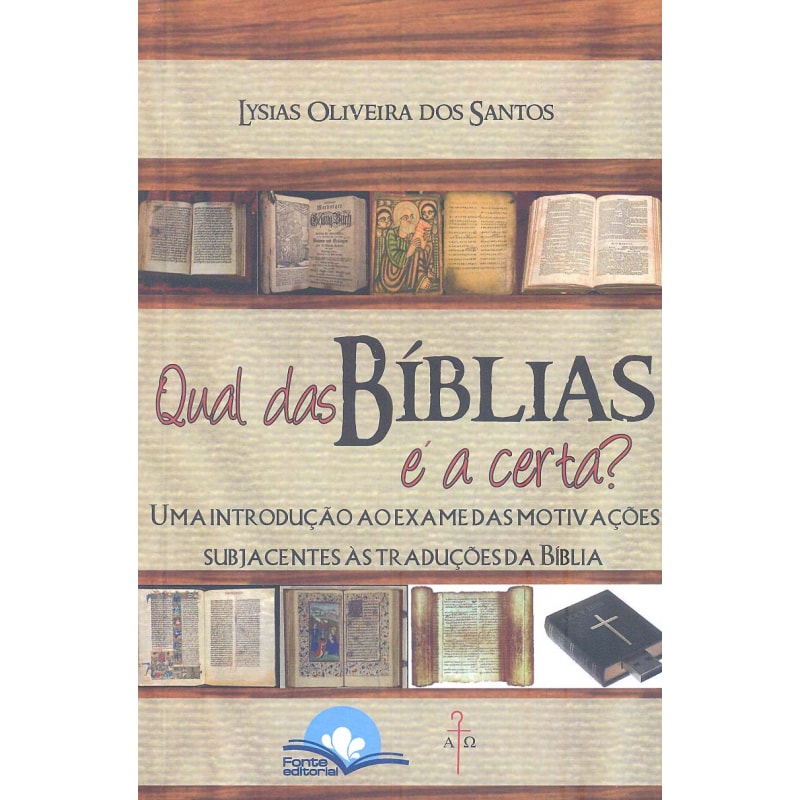Qual das Bíblias é a Certa?