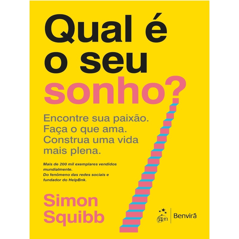 QUAL É O SEU SONHO?