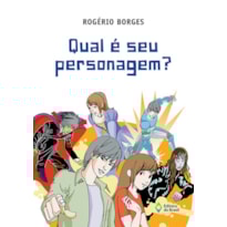 QUAL É SEU PERSONAGEM?