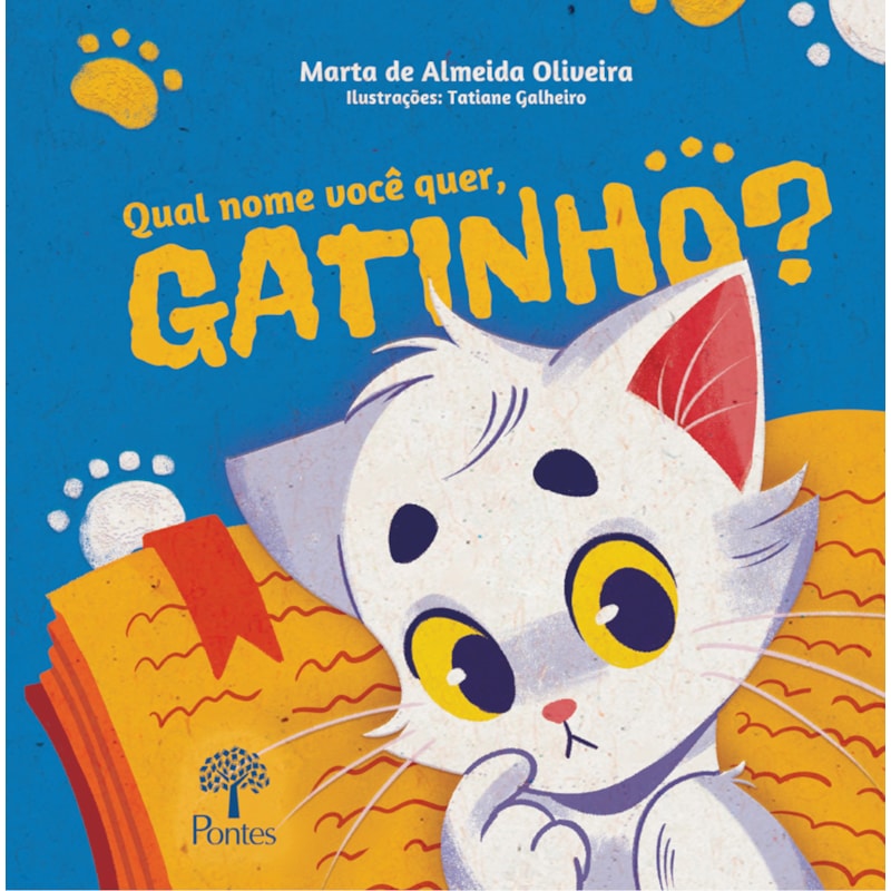 QUAL NOME VOCÊ QUER, GATINHO?