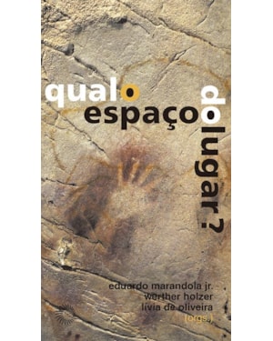 QUAL O ESPAÇO DO LUGAR?
