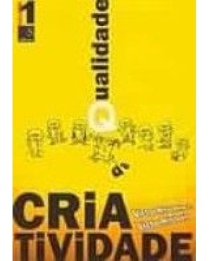 QUALIDADE DA CRIATIVIDADE - VOLUME 1