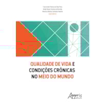 QUALIDADE DE VIDA E CONDIÇÕES CRÔNICAS NO MEIO DO MUNDO