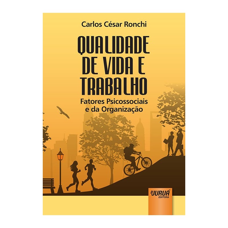 QUALIDADE DE VIDA E TRABALHO - FATORES PSICOSSOCIAIS E DA ORGANIZAÇÃO