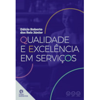 QUALIDADE E EXCELÊNCIA EM SERVIÇOS