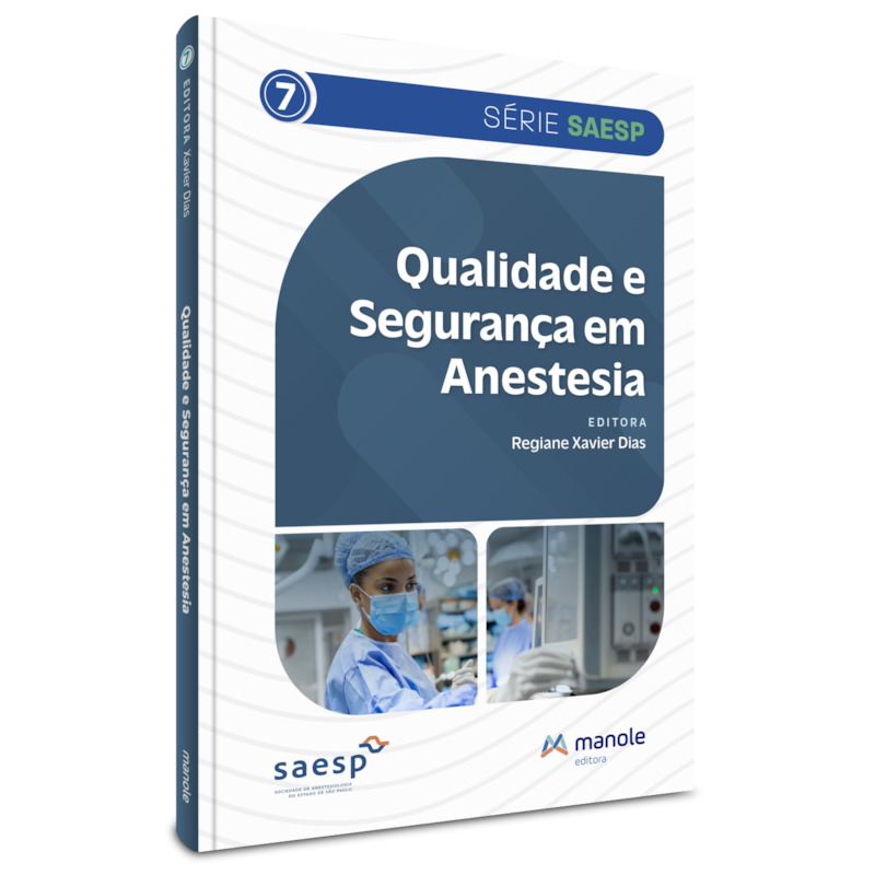 QUALIDADE E SEGURANÇA EM ANESTESIA