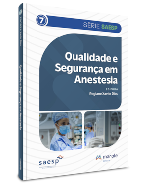 Qualidade e segurança em anestesia