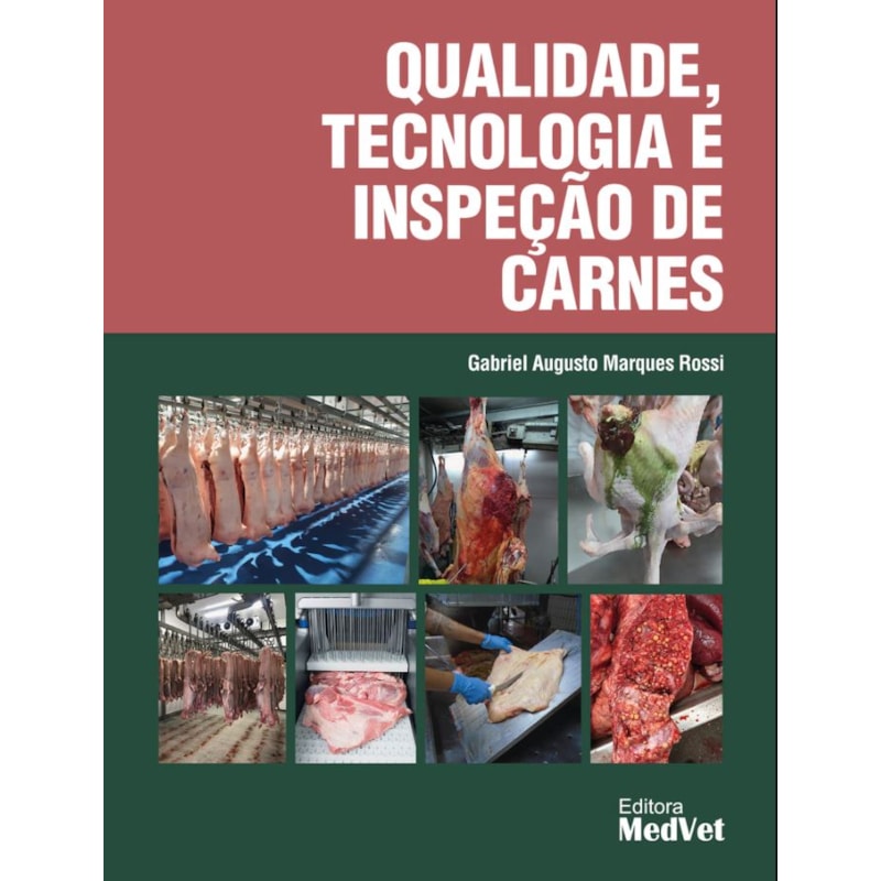 QUALIDADE, TECNOLOGIA E INSPEÇÃO DE CARNES