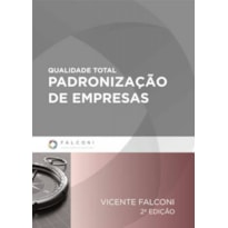 QUALIDADE TOTAL PADRONIZAÇAO DE EMPRESAS