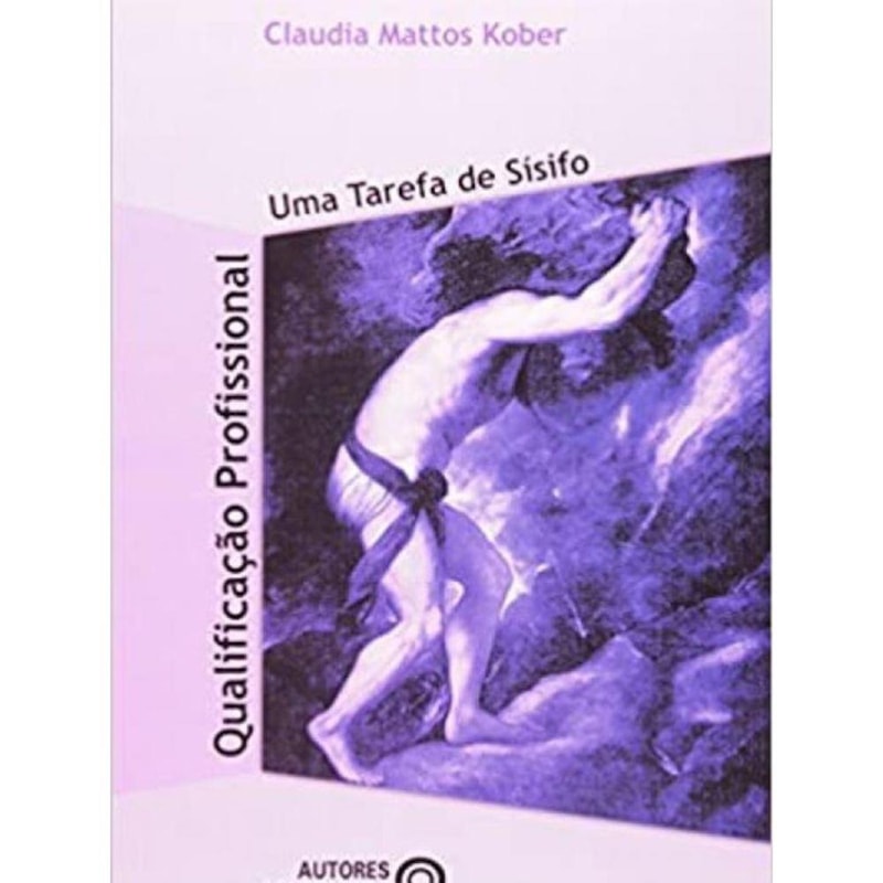 QUALIFICACAO PROFISSIONAL - UMA TAREFA DE SISIFO - 1