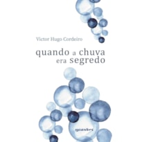 Quando a chuva era segredo