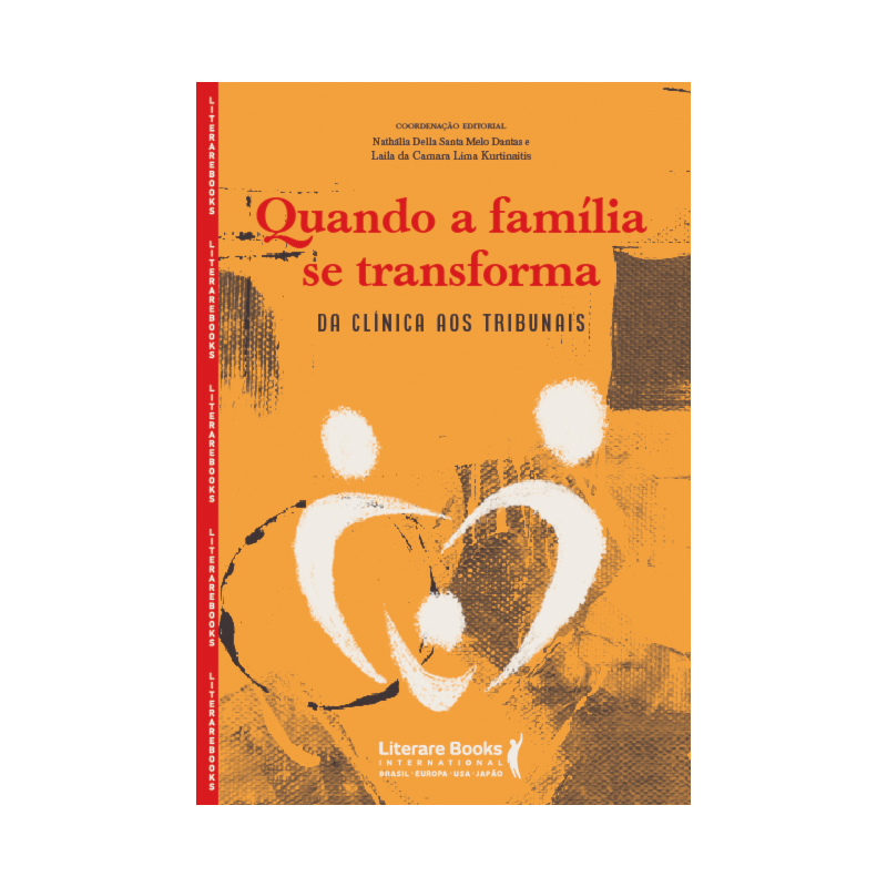 Quando a família se transforma: da clínica aos tribunais