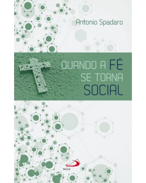 Quando a fé se torna social