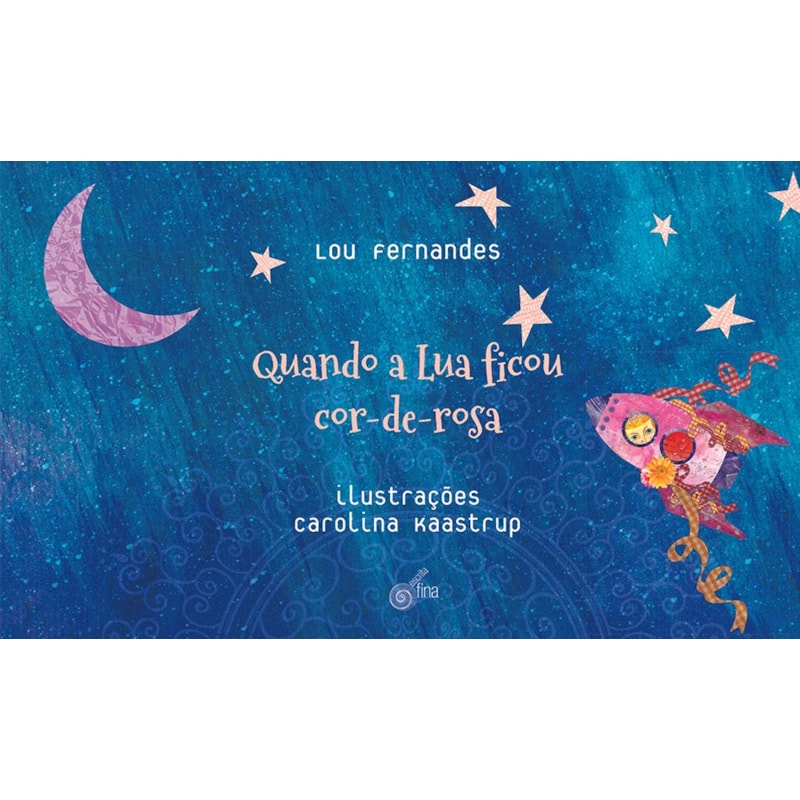 Quando a lua ficou cor-de-rosa