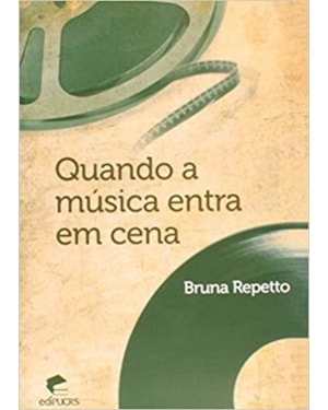 QUANDO A MUSICA ENTRA EM CENA - 1