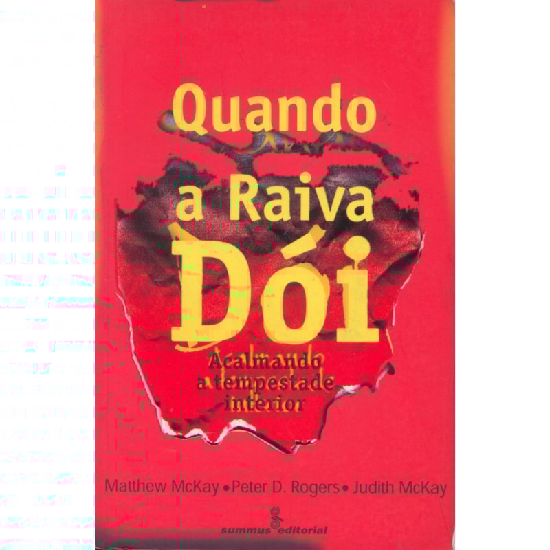 QUANDO A RAIVA DÓI