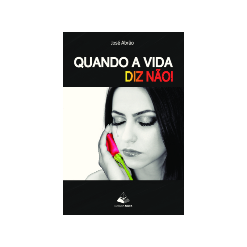 Quando a vida diz não