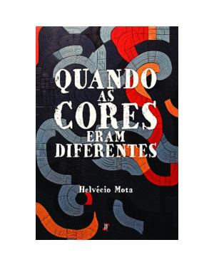 Quando as cores eram diferentes