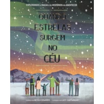 QUANDO AS ESTRELAS SURGEM NO CÉU