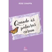 QUANDO AS PALAVRAS CURAM