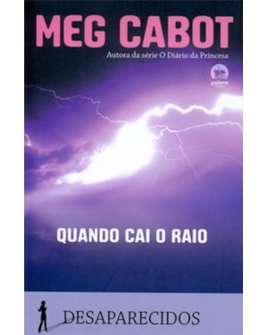 QUANDO CAI O RAIO (VOL. 1 DESAPARECIDOS)