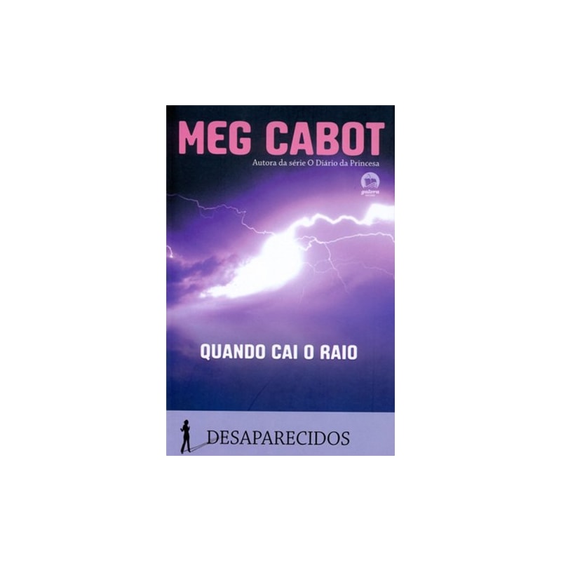 QUANDO CAI O RAIO (VOL. 1 DESAPARECIDOS)
