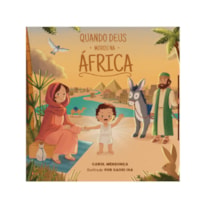QUANDO DEUS MOROU NA ÁFRICA