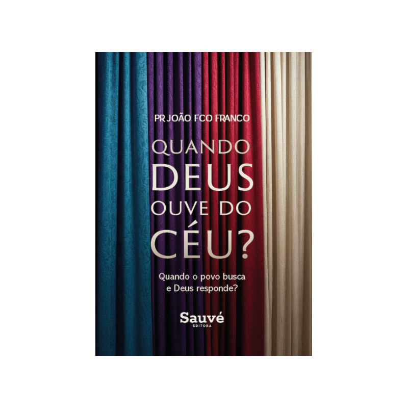 QUANDO DEUS OUVE DO CÉU?: QUANDO O POVO BUSCA E DEUS RESPONDE?