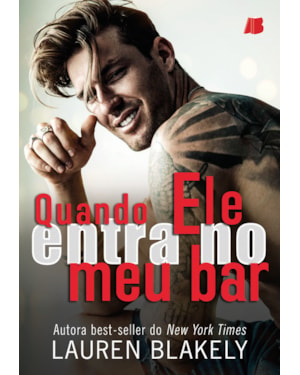 Quando ele entra no meu bar
